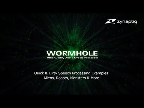 Zynaptiq WORMHOLE Speech Processing Examples – Aliens, Robots, Monsters And More