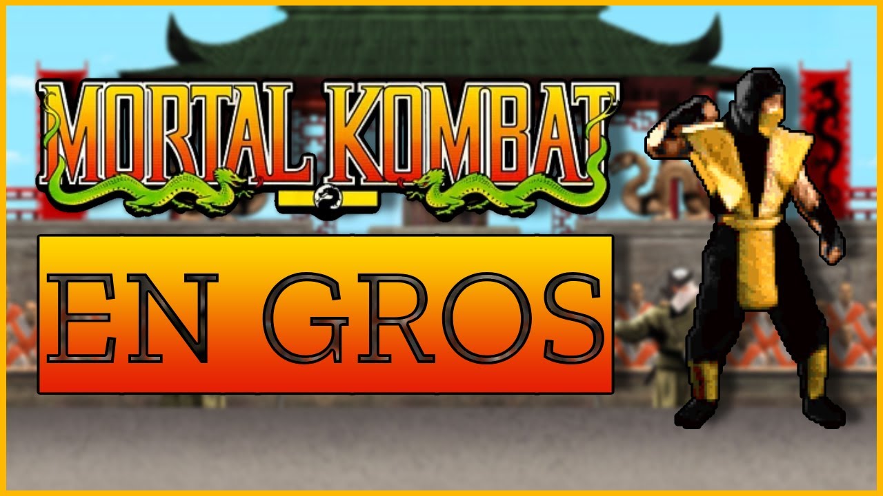 EN GROS : MORTAL KOMBAT | 12k abos mais subs : 0