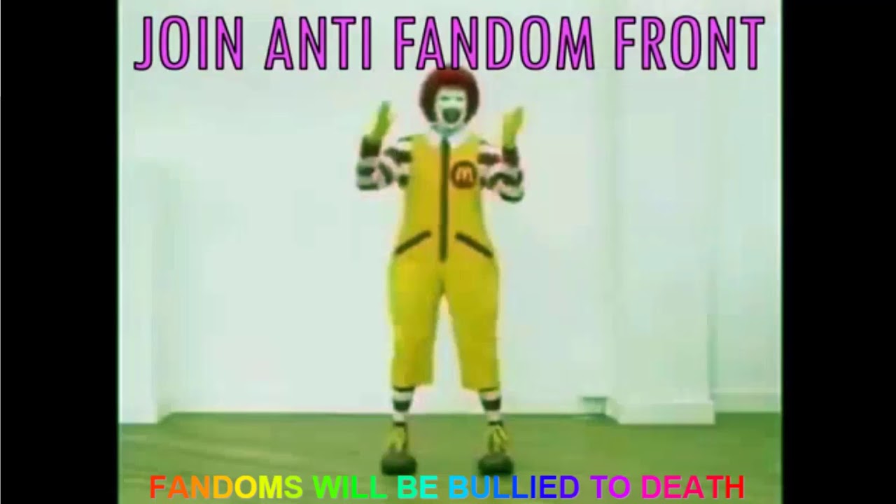 ANTI FANDOM FRONT YouTube