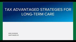 Tax-Advantaged Strategies for Long-Term Care with Mike Johnson