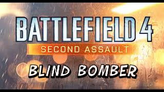 BF4 Blind Bomber Achievement/Trophy Guide & Why not Working