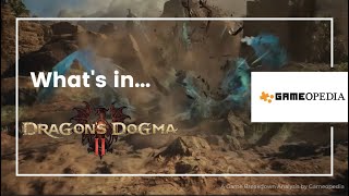 What's in... Dragon's Dogma 2  | A Game Breakdown by Gameopedia