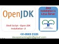 Part -2 - ShellScript to Install  Open JDK  in Linux Server - Mithun Technologies - 9980923226
