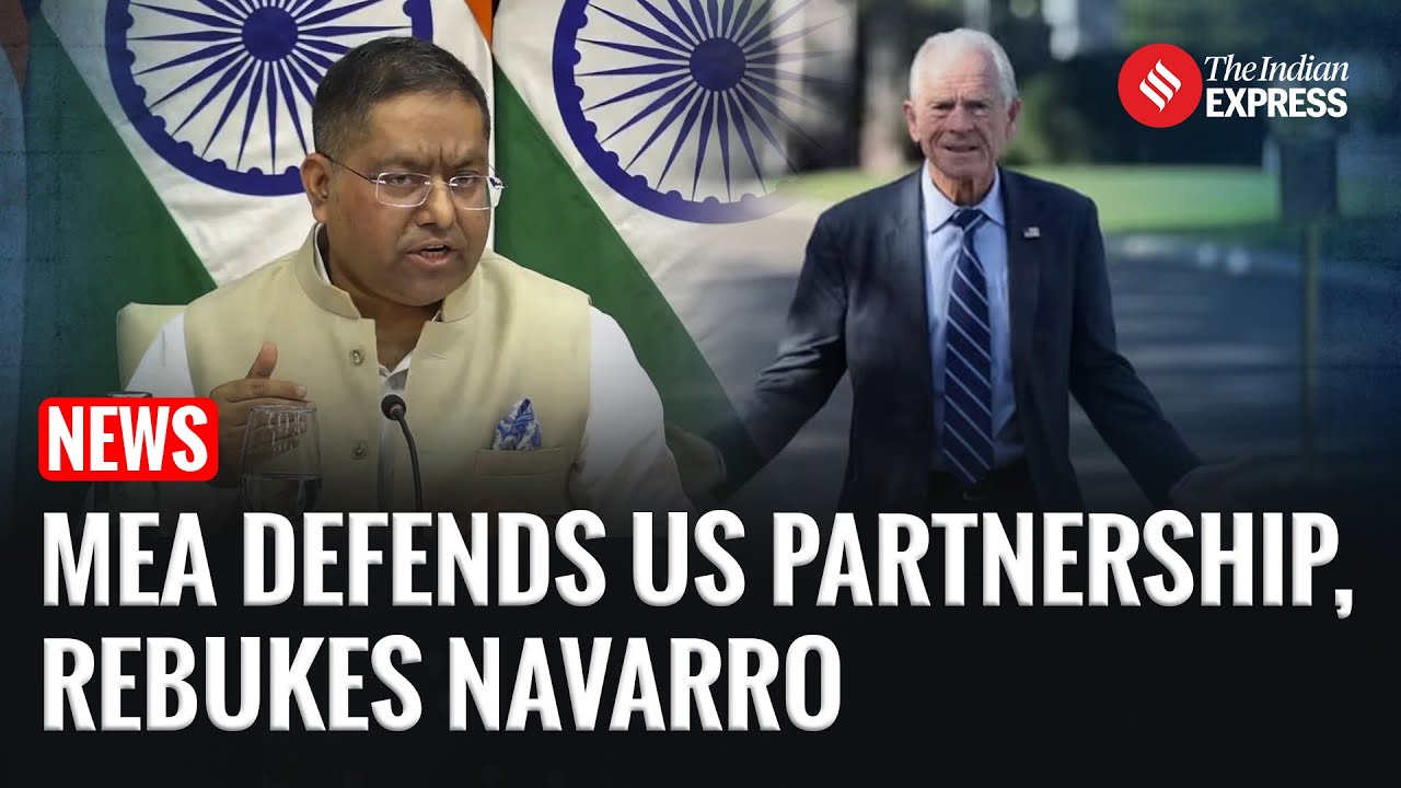 India Rejects Navarro’s “Inaccurate” Remarks, Stresses Resilient Strategic Partnership with US