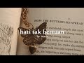 HATI TAK BERTUAN –ROSSA (LIRIK)