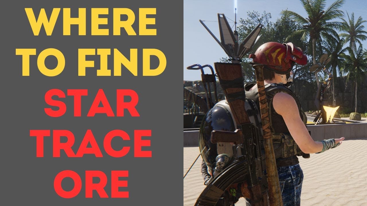 Where to Find Startrace Ore in Once Human