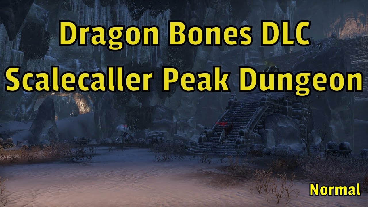 Scalecaller Peak Normal - Dragon Bone's DLC PTS - First Look!