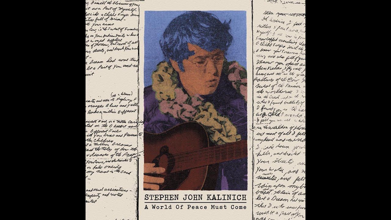 Stephen John Kalinich - A World of Peace Must Come (intro)