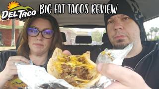 CarBS - Del Taco Big Fat Tacos Review