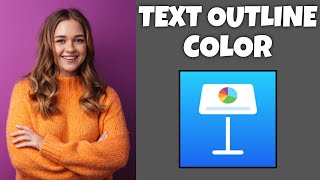 How To Edit Text Outline Color On Keynote | Step By Step Guide - Keynote Tutorial