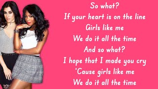 Fifth Harmony ~ Girls Like Me ~ Lyrics