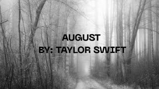 Taylor Swift - August (Full Lyrics)