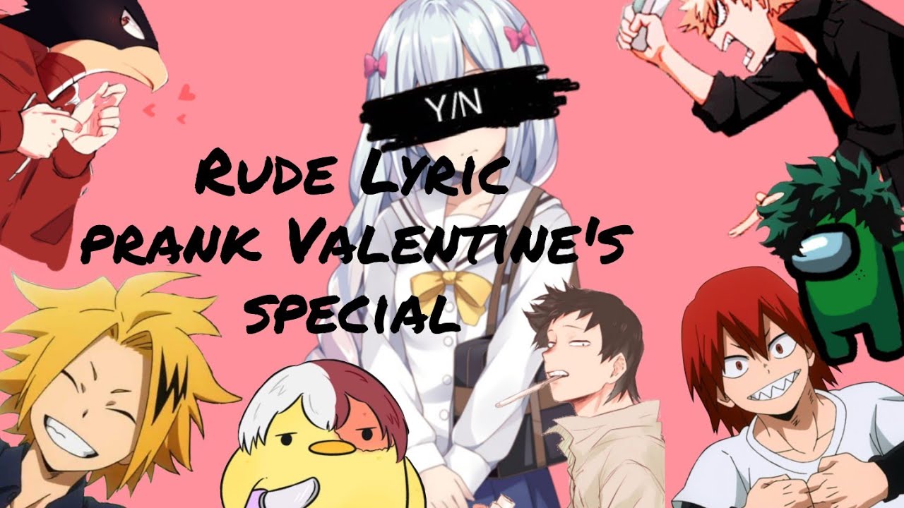 |•Rude Lyric prank•| mha Y/N harem (Plot twist)