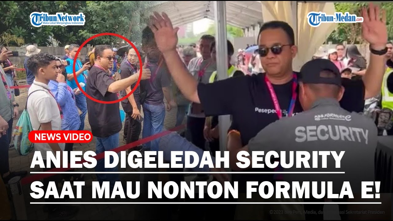 Momen Anies Baswedan Pasrah Digeledah Security Sebelum Masuk Sirkuit Formula E Jakarta!