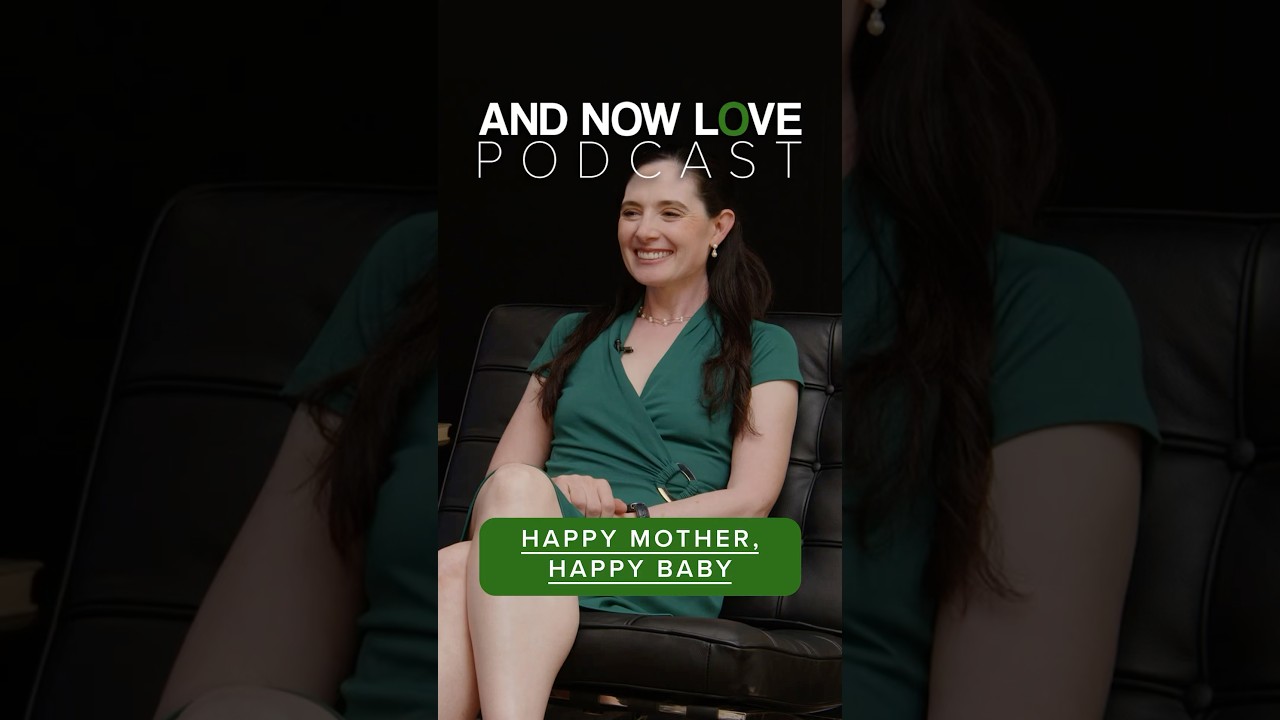 Cori Cross - Happy Mother, Happy Baby - And Now Love Podcast #podcast #parentingtips #shorts