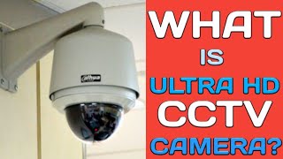 WHAT IS ULTRA HD CCTV CAMERA? || ULTRA HD CCTV screenshot 4