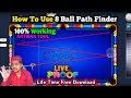 How To Use 8 Ball Path Finder 3 Line Tool 💯% Working & Free Download