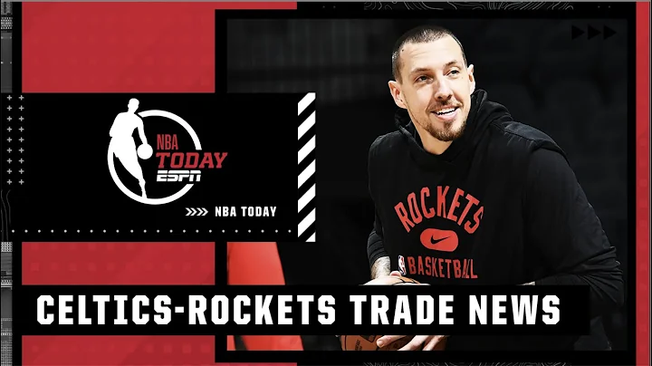 Celtics acquire Daniel Theis in trade with Rockets: ‘I LOVE IT!’ - Kendrick Perkins | NBA Today - DayDayNews