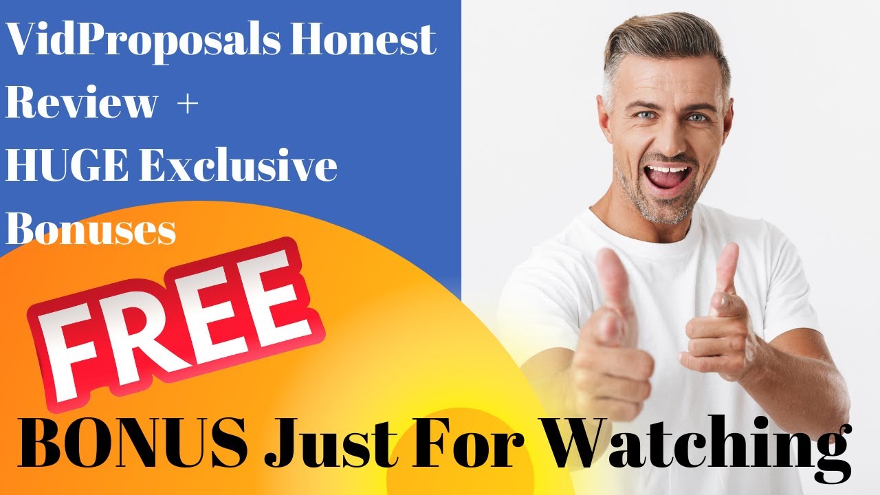 VidProposals Review And Biggest Bonus Package plus FREE bonus just for clicking