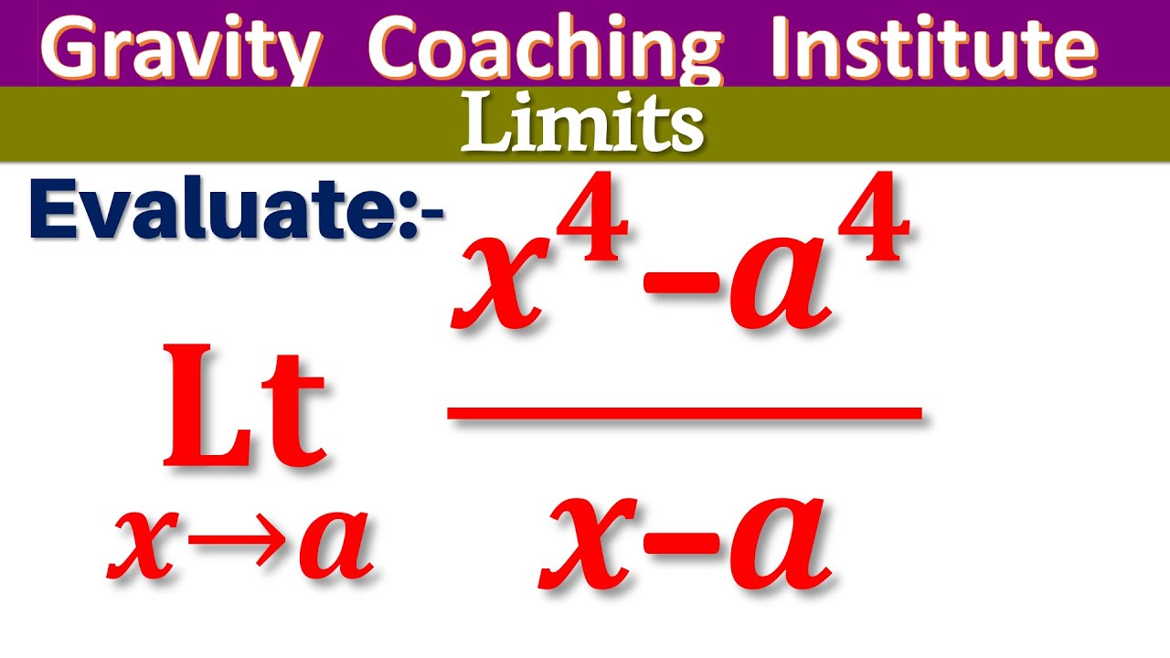 Limit X Tends To A X 4 a 4 X a Limit X Tends To A X4 A4 X A limit-x-tends-to-a-x-4-a-4-x-a-limit-x-tends-to-a-x4-a4-x-a