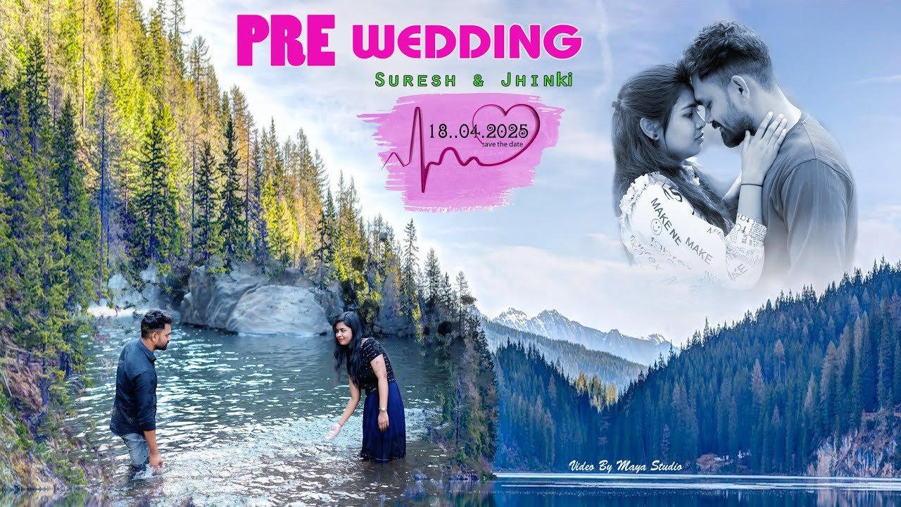PRE WEDDING SURESH & JHINKI MAYA STUDIO