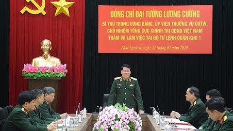 Đại tướng Lương Cường đến thăm và làm việc tại Quân khu 1 - Báo QĐND