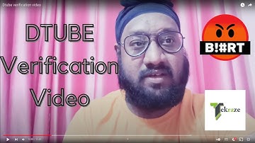 Dtube verification video by @tekraze