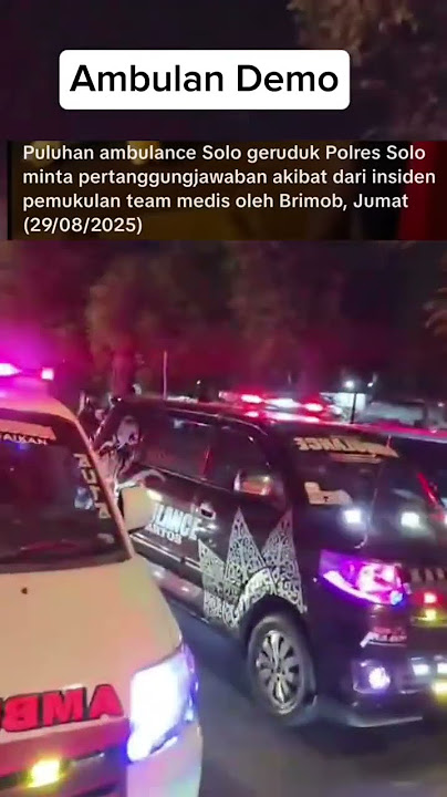akan menjadi sejarah ambulans demo #demo #ambulance #solo #viral #fyp #masukberanda #indonesia