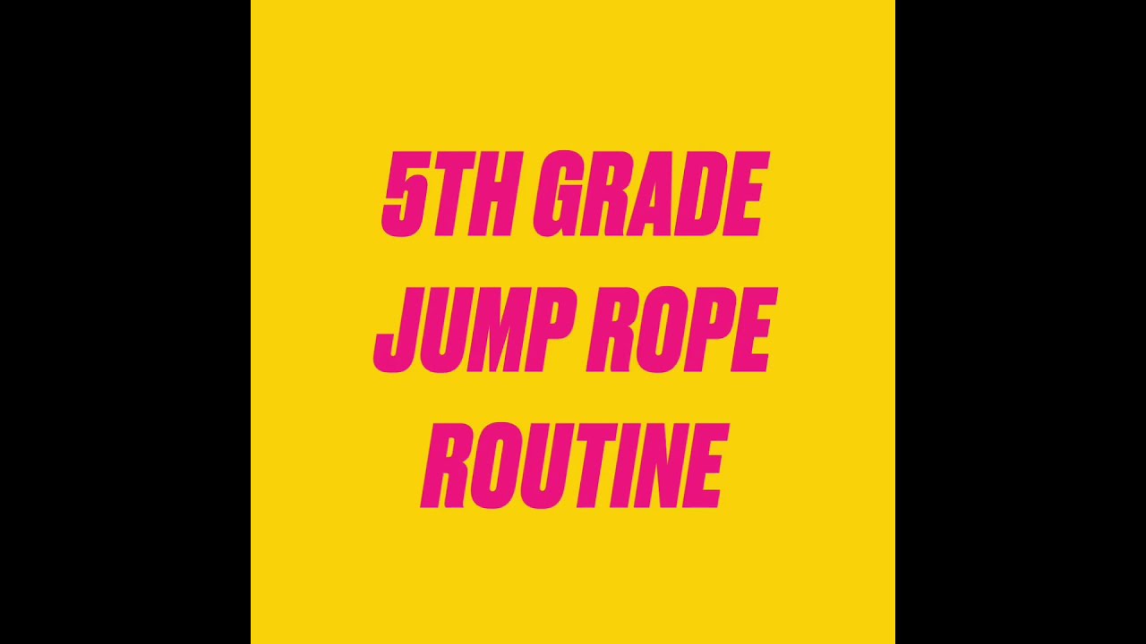 5th Grade Jump Rope Routine - YouTube