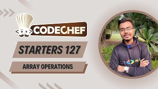 Array Operations Solution | Starters 127 | Binary Search on Answer | Explanation + Live Coding (C++)