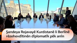 Şandeyeke Rojavayê Kurdistanê Li Berlînê Rêzehevdîtinên Dîplomatîk Pêk Anîn