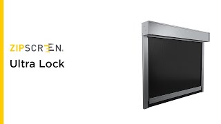 Zipscreen | Ultra Lock | Operational Video