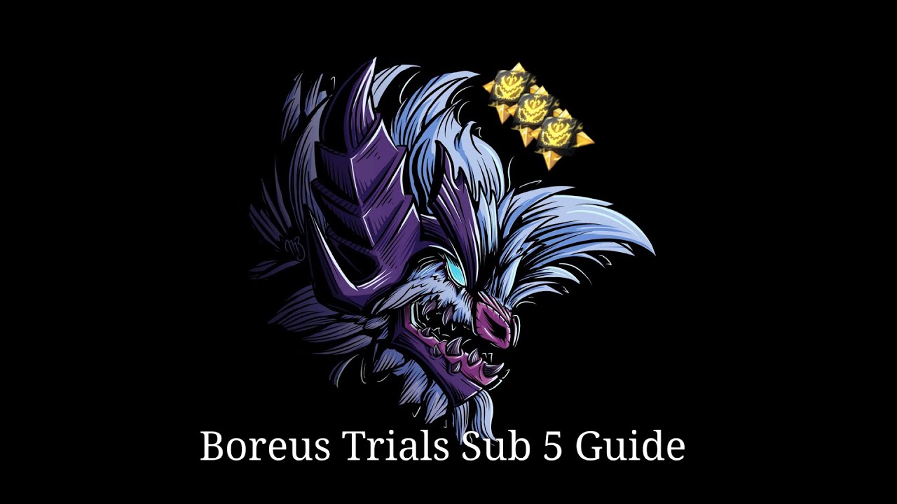 Dauntless | Boreus Trials | Best Sub 5 Guide