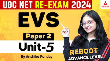 UGC NET EVS Paper 2 Unit 5 | UGC NET EVS By Anshika Pandey