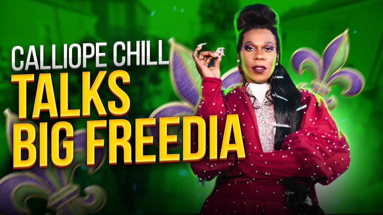 Calliope Chill Talks Big Freedia in the Feds, The 2nd Line and People Stealing New Orleans' Style
