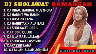 DJ SHOLAWAT SPESIAL RAMADHAN TERBARU FULL ALBUM