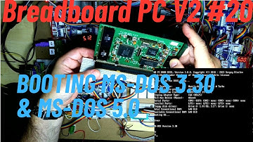 Nieuw breadboard 8088 PC V2 #20 opstarten MS-DOS 3.30 en 5.0