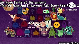 Mr Rude Farts At The Consert (The Mr Men And Patchwork Pals Show) Add Round 1