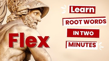 What Does FLEX Mean? Learn This Root Word with Examples!