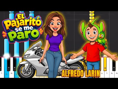 El pajarito se me paro - ALFREDO LARIN