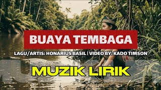 BUAYA TEMBAGA 》》 LAGU/ARTIS: HONARIUS BASIL | VIDEO COVER BY: KADO TIMSON (COVER)