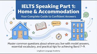 Ielts Speaking Part 1 Home And Accommodation  Complete Guide With Exdanles  Band 79 Answers