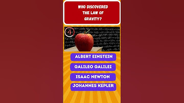 Who discovered the law of gravity?
