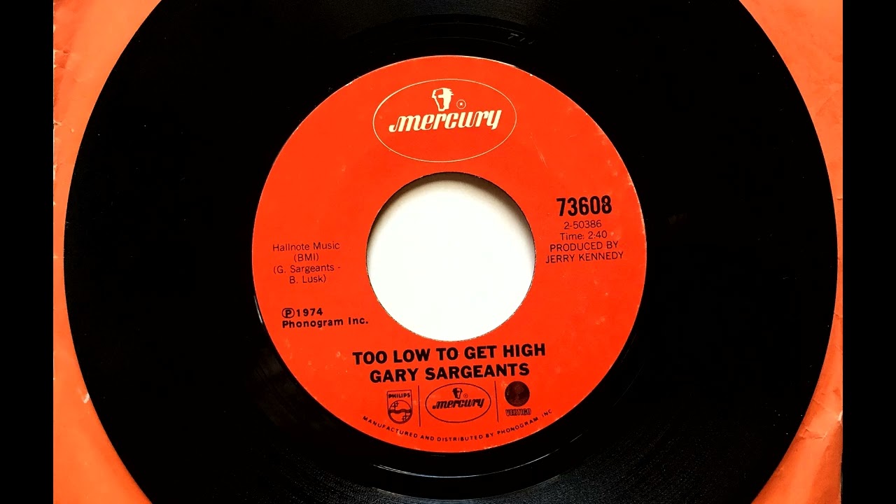Too Low To Get High , Gary Sargeants , 1974
