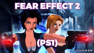 14. Fear Effect 2 - PS1 (Duckstation) by RF2 fan 76 views 2 months ago 7 minutes, 7 seconds