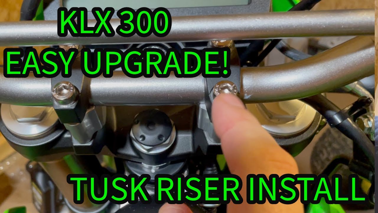 Tusk 30mm Handle Bar Risers 2024 KLX 300 Easy Upgrade YouTube