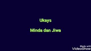 Ukays - Minda dan Jiwa with lyrics