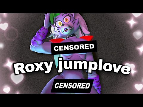 🔞 Roxy Jumplove (fnaf 6_Security breach)-(Sexy_+18) 🔞