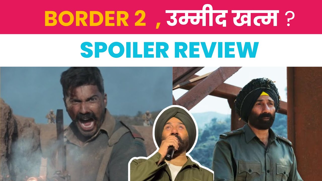 Border 2 Ending Explained | Honest Spoiler Review of Sunny Deol’s Film