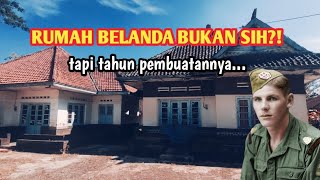 RUMAH BELANDA BUKAN??!! || RUMAH ANTIK DI PELOSOK DESA